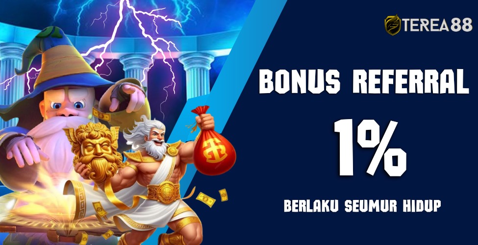 BONUS REFFERAL 1% SEUMUR HIDUP